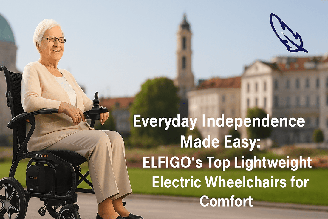 Everyday Independence Made Easy: ELFIGO’s Top Lightweight Electric Wheelchairs for Comfort - ELFIGO Mobility Australia